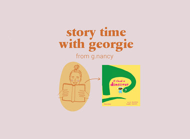 Storytime with Georgie - Reading 'If I Had a Dinosaur'
